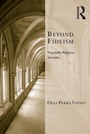 Cover: Beyond Fideism - Routledge