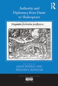 Cover: Authority and Diplomacy from Dante to Shakespeare - Routledge