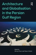 Cover: Architecture and Globalisation in the Persian Gulf Region - Routledge