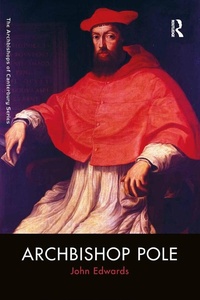 Enlarge image Cover: Archbishop Pole - Routledge
