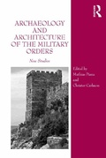 Cover: Archaeology and Architecture of the Military Orders - Routledge