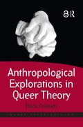 Cover: Anthropological Explorations in Queer Theory - Routledge