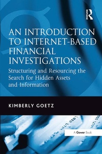 Abbildung von: An Introduction to Internet-Based Financial Investigations - Routledge