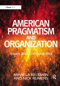 Abbildung von: American Pragmatism and Organization - Routledge