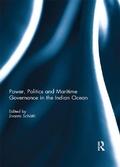 Cover: Power, Politics and Maritime Governance in the Indian Ocean - Routledge