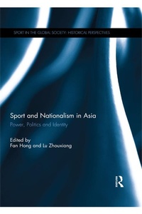 Abbildung von: Sport and Nationalism in Asia - Routledge