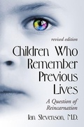 Cover: Children Who Remember Previous Lives - McFarland & Co Inc