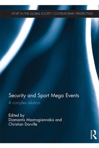 Abbildung von: Security and Sport Mega Events - Routledge