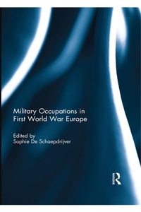 Abbildung von: Military Occupations in First World War Europe - Routledge