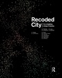 Cover: Recoded City - Routledge