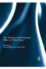 Cover: The 'Olympic and Paralympic' Effect on Public Policy - Routledge