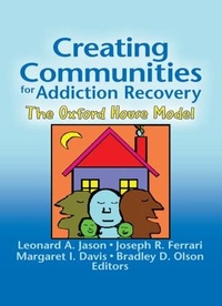 Enlarge image Cover: Creating Communities for Addiction Recovery - Routledge