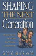 Cover: Shaping the Next Generation - Thomas Nelson Publishers