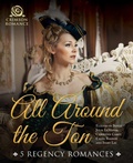 Cover: All Around the Ton - Crimson Romance