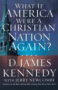 Cover: What If America Were a Christian Nation Again? - Thomas Nelson Publishers