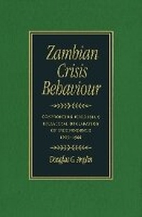 Enlarge image Cover: Zambian Crisis Behaviour - McGill-Queen's University Press