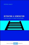 Cover: Betraying a Generation - Policy Press