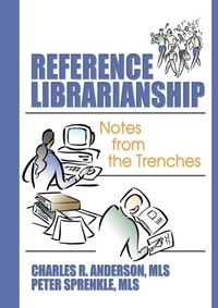 Enlarge image Cover: Reference Librarianship - Routledge