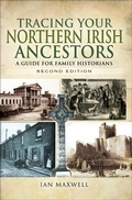 Cover: Tracing Your Northern Irish Ancestors - Second Edition - Pen and Sword