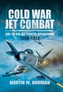 Cover: Cold War Jet Combat - Pen and Sword