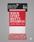 Cover: When Sport Meets Business - SAGE Publications Ltd