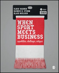 Enlarge image Cover: When Sport Meets Business - SAGE Publications Ltd