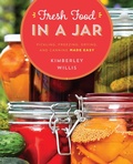 Cover: Fresh Food in a Jar - Globe Pequot Press