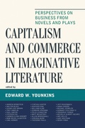 Cover: Capitalism and Commerce in Imaginative Literature - Lexington Books