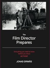 Abbildung von: The Film Director Prepares - Jonas Grimas