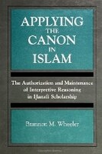 Enlarge image Cover: Applying the Canon in Islam - State University of New York Press