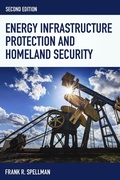 Cover: Energy Infrastructure Protection and Homeland Security - Bernan Press