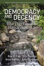 Cover: Democracy and Decency - Information Age Publishing