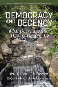 Enlarge image Cover: Democracy and Decency - Information Age Publishing