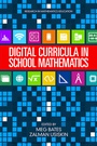 Cover: Digital Curricula in School Mathematics - Information Age Publishing