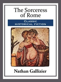 Enlarge image Cover: The Sorceress of Rome - Start Publishing LLC