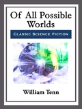 Cover: Of All Possible Worlds - Start Publishing LLC