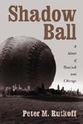 Cover: Shadow Ball - McFarland & Co Inc