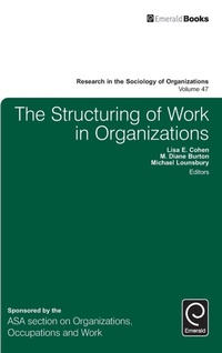 Enlarge image Cover: The Structuring of Work in Organizations - Emerald Group Publishing Limited