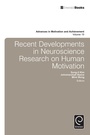 Cover: Recent Developments in Neuroscience Research on Human Motivation - Emerald Group Publishing Limited