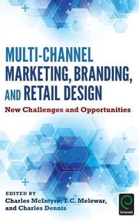 Enlarge image Cover: Multi-Channel Marketing, Branding and Retail Design - Emerald Group Publishing Limited