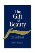 Cover: The Gift of Beauty - State University of New York Press