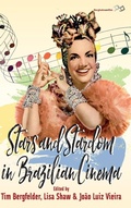 Cover: Stars and Stardom in Brazilian Cinema - Berghahn Books