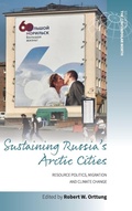 Cover: Sustaining Russia's Arctic Cities - Berghahn Books
