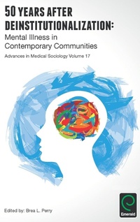 Enlarge image Cover: 50 Years after Deinstitutionalization - Emerald Group Publishing Limited