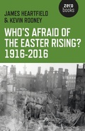 Cover: Who's Afraid of the Easter Rising? 1916-2016 - Zero Books