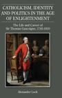 Cover: Catholicism, Identity and Politics in the Age of Enlightenment - Boydell Press