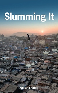 Enlarge image Cover: Slumming It - Zed Books Ltd