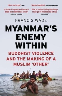 Abbildung von: Myanmar's Enemy Within - Zed Books Ltd