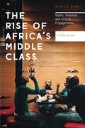 Cover: The Rise of Africa's Middle Class - Zed Books Ltd