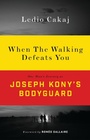 Cover: When The Walking Defeats You - Zed Books Ltd